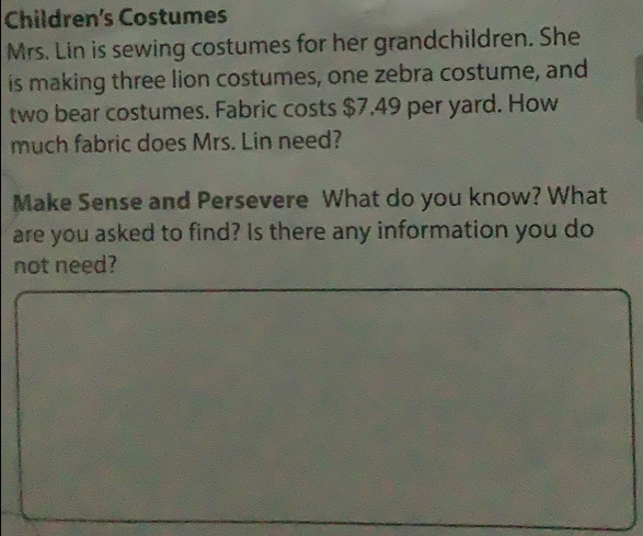 Solved: Children's Costumes Mrs. Lin is sewing costumes for her ...