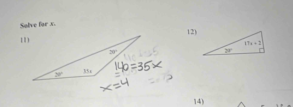 Solve for x.
12)
14)