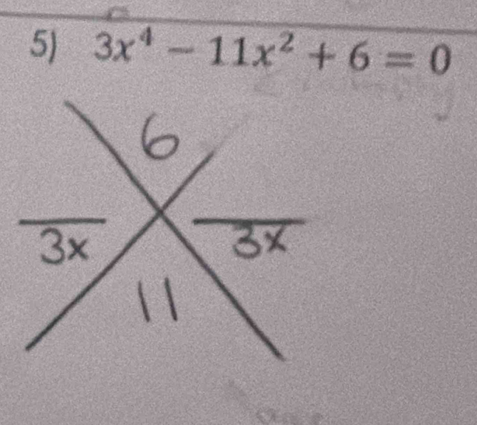 3x^4-11x^2+6=0