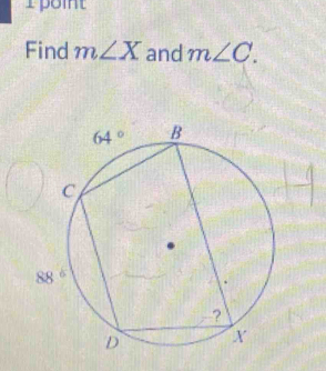 rpoint
Find m∠ X and m∠ C.