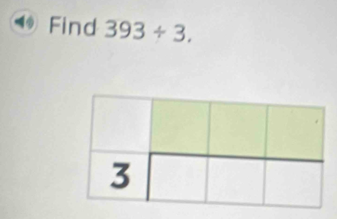 Find 393/ 3.