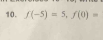 f(-5)=5, f(0)=