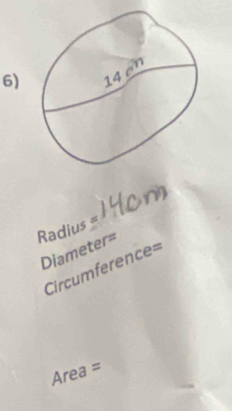 Radius=
Diameter=
Circumference=
Area =