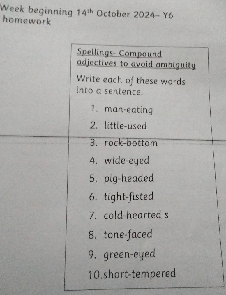 Week beginning 14^(th) October 2024- Y6 
homework