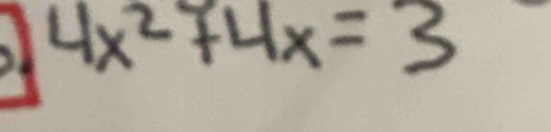 4x^274x=3