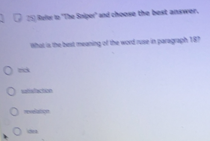 Solved: Refer to ''The Sniper'' and choose the best answer, What is the ...