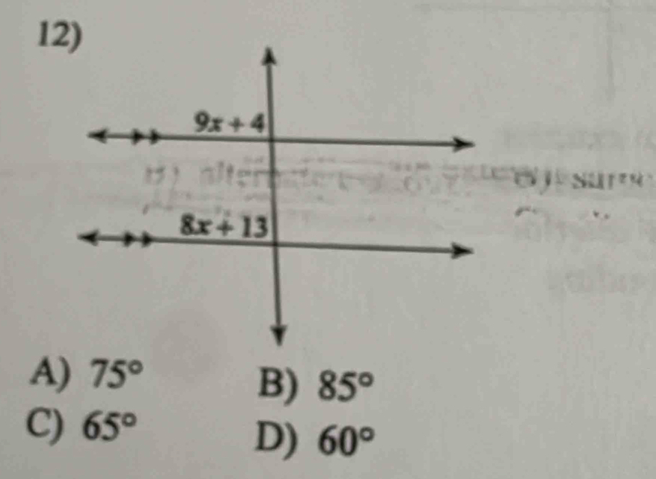 A) 75°
B) 85°
C) 65°
D) 60°