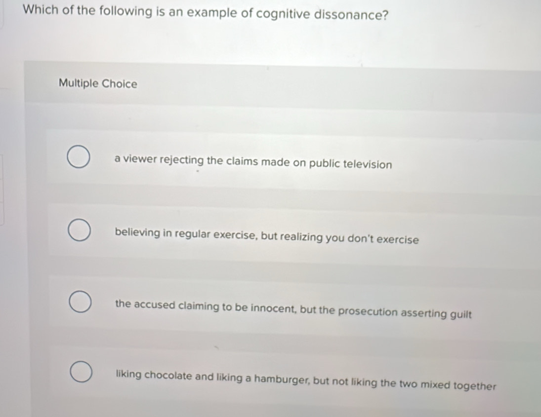 Solved: Which of the following is an example of cognitive dissonance ...