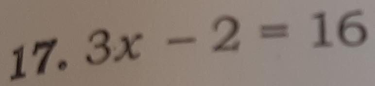 3x-2=16