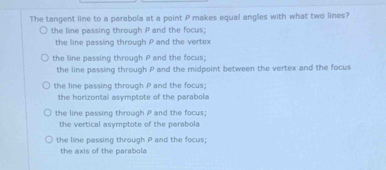 Solved: The tangent line to a parabola at a point P makes equal angles ...