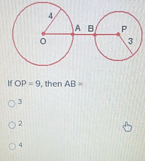 If OP=9 , then AB=
3
2
4