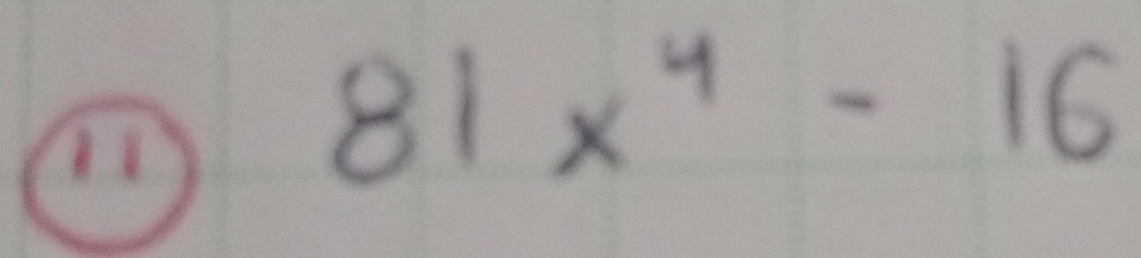 81x^4-16