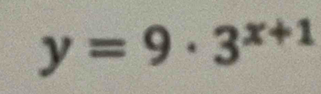 y=9· 3^(x+1)