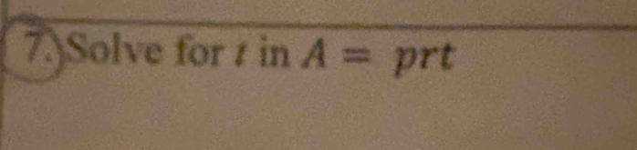 Solve for t in A= prt