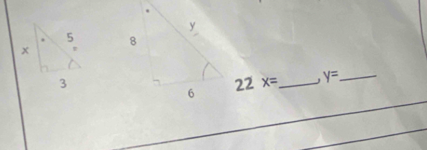 22x= _  y= _