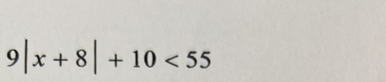 9|x+8|+10<55</tex>