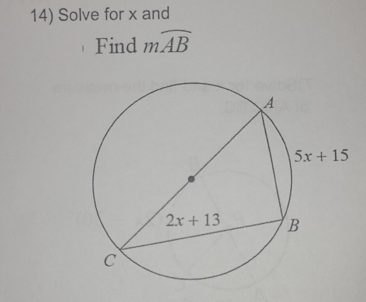 Solve for x and
Find mwidehat AB