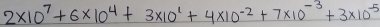 2* 10^7+6* 10^4+3* 10^1+4* 10^(-2)+7* 10^(-3)+3* 10^(-5)