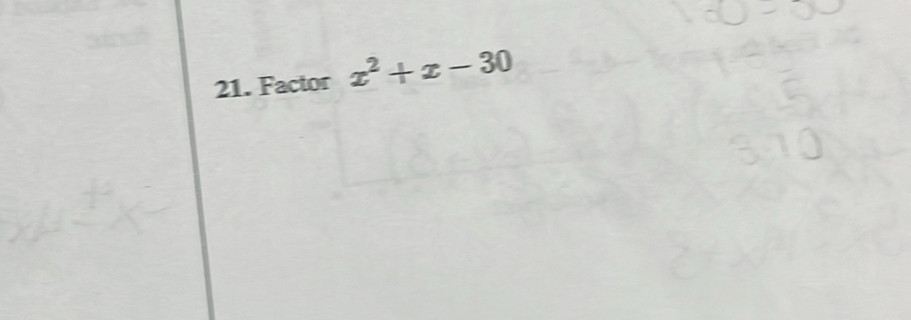 Factor x^2+x-30