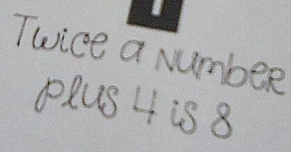 Twice a Number 
RUS H is 8