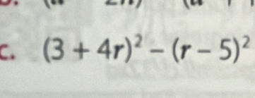 (3+4r)^2-(r-5)^2