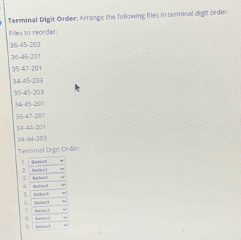 Solved: Terminal Digit Order: Arrange the following files in terminal ...