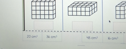 20cm^3 36cm^3
48cm^3 16cm^3