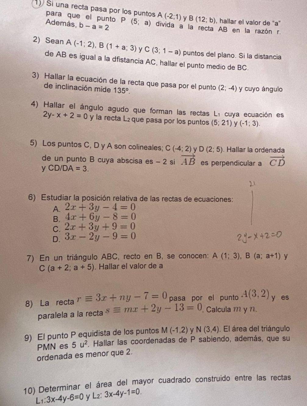 Resuelto:Si una recta pasa por los puntos A(-2;1) y B(12;b) , hallar el ...