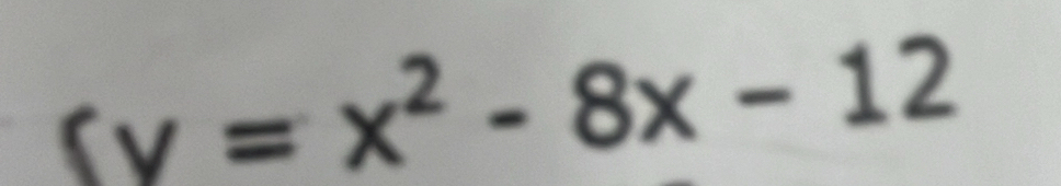 _ fv=x^2-8x-12