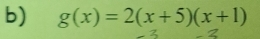 g(x)=2(x+5)(x+1)