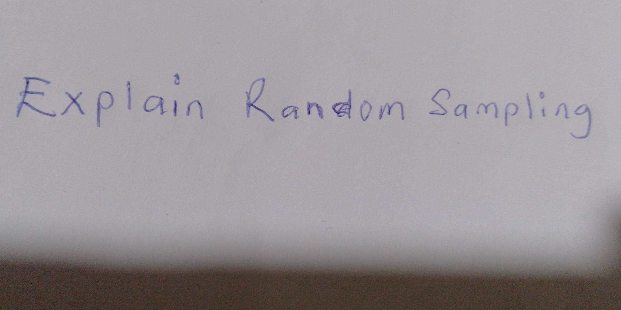 Explain Random Sampling