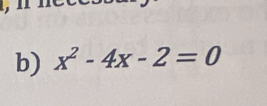 x^2-4x-2=0