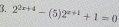 2^(2x+4)-(5)2^(x+1)+1=0