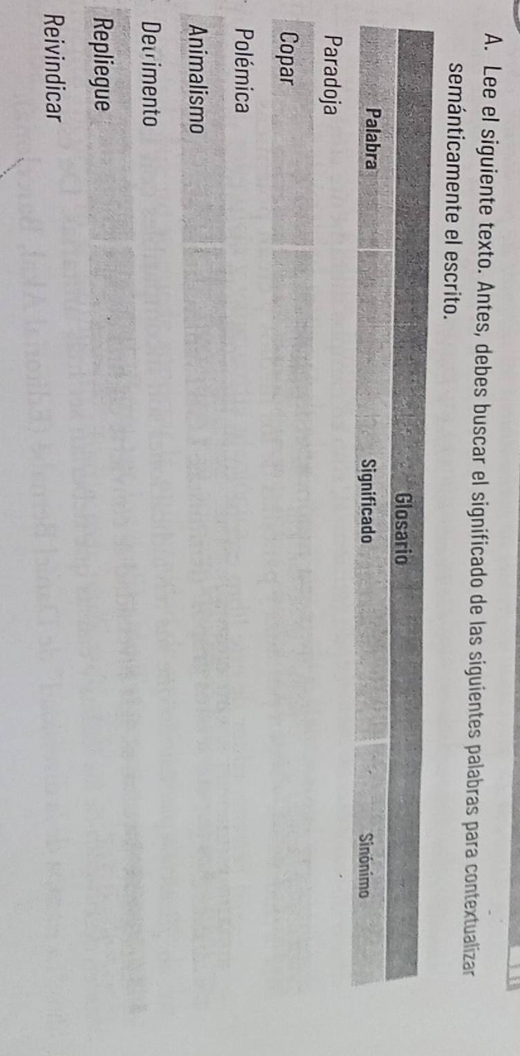 Lee el siguiente texto. Antes, debes buscar el significado de las siguientes palabras para contextualizar 
semánticamente el escrito. 
R 
R