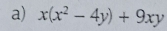 x(x^2-4y)+9xy