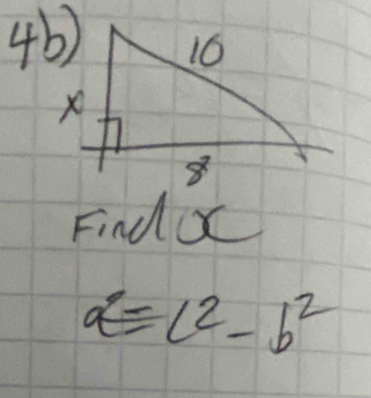 Find
a^2=c^2-b^2