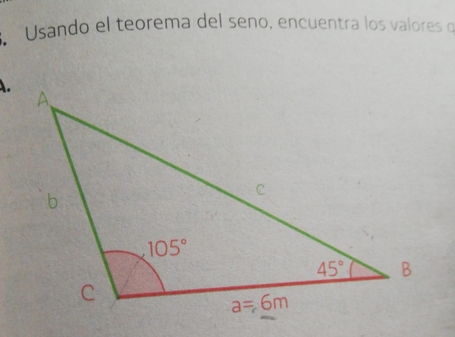 Usando el teorema del seño, encuentra los valores d