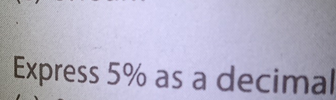 Express 5% as a decimal