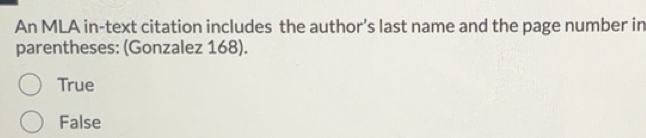 Solved: An MLA in-text citation includes the author’s last name and the ...