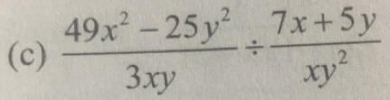  (49x^2-25y^2)/3xy /  (7x+5y)/xy^2 