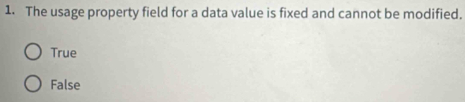 Solved: The usage property field for a data value is fixed and cannot ...