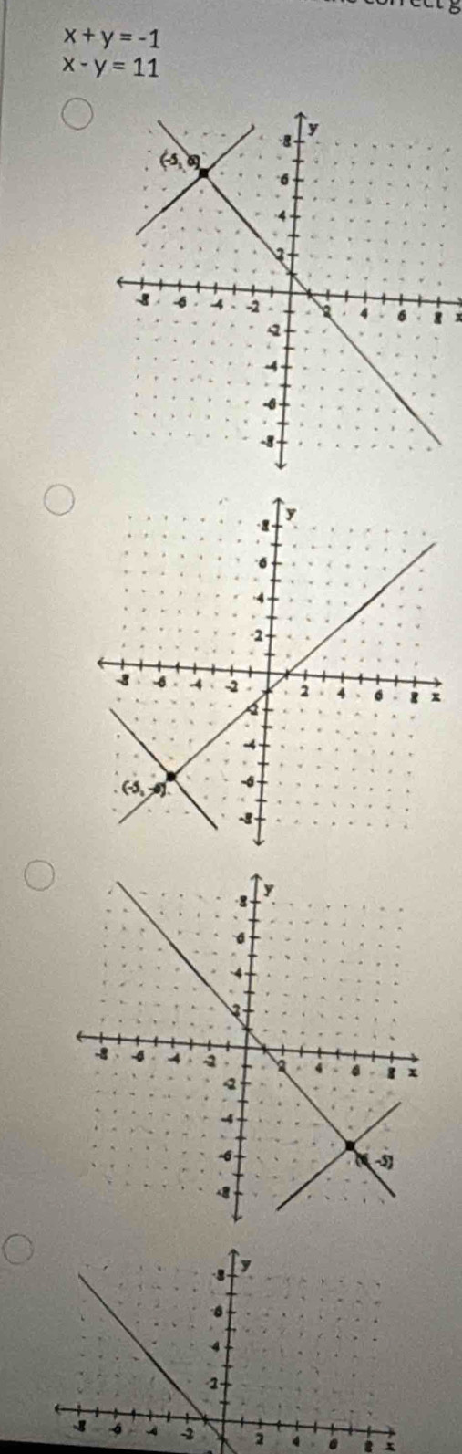 x+y=-1
x-y=11
x
4 .