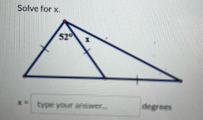 Solve for x.
x= type your answer. , degrees