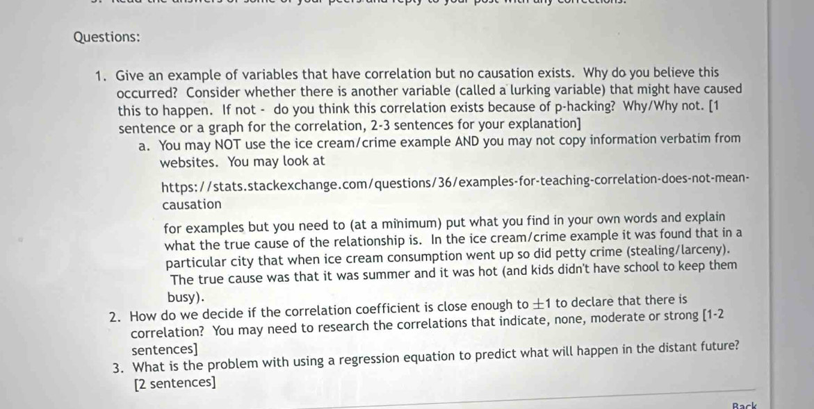 Solved: Give an example of variables that have correlation but no ...