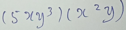 (5xy^3)(x^2y)