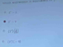 3^x-2
3^2-9
(s^2)( 1/8 )
(3^x)(-9)