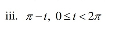 π -t, 0≤ t<2π