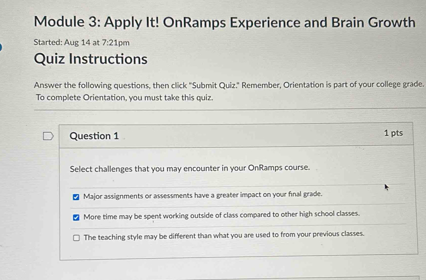 Solved: Module 3: Apply It! OnRamps Experience and Brain Growth Started ...