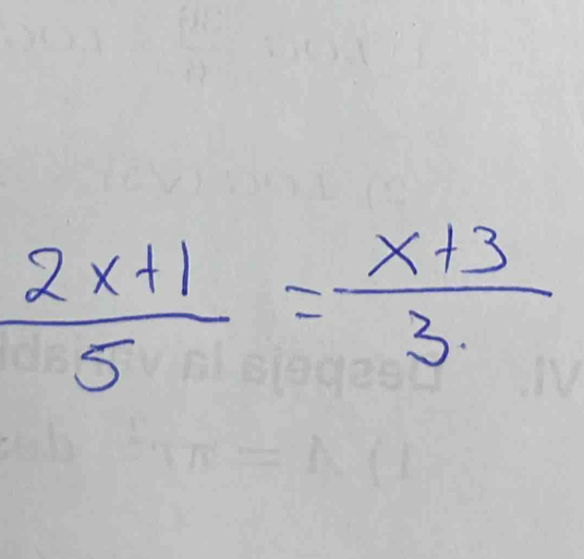  (2x+1)/5 = (x+3)/3 