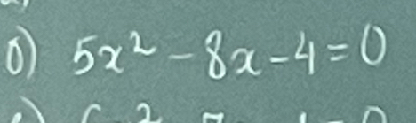 5x^2-8x-4=0